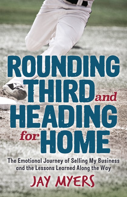 Book cover image for Rounding Third and Heading for Home ISBN: 9781631952784